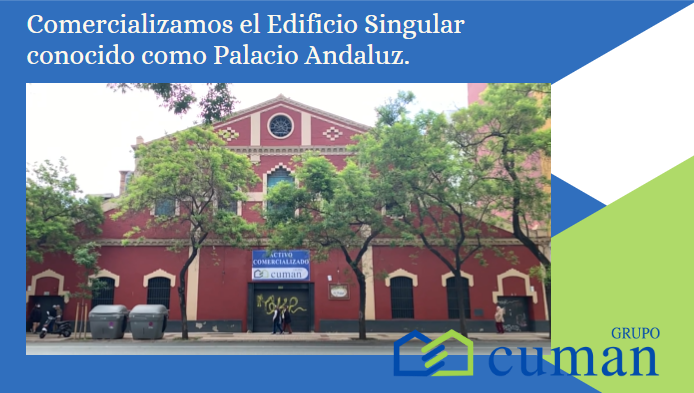 Comercializamos en emblemático «Palacio Andaluz» de María Auxiliadora en Sevilla